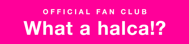 OFFICIAL FANCLUB halca mart